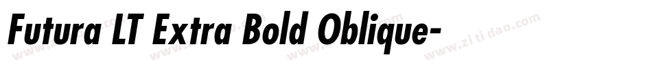 Futura LT Extra Bold Oblique字体转换